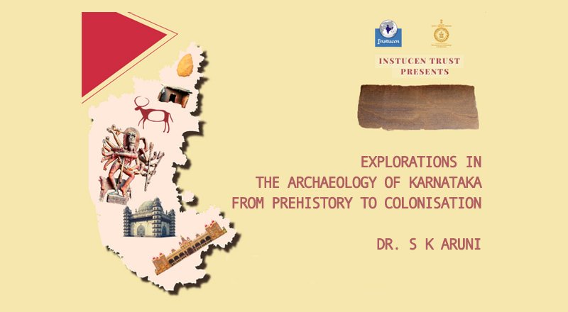 Exploration in Archaeology of Karnataka
