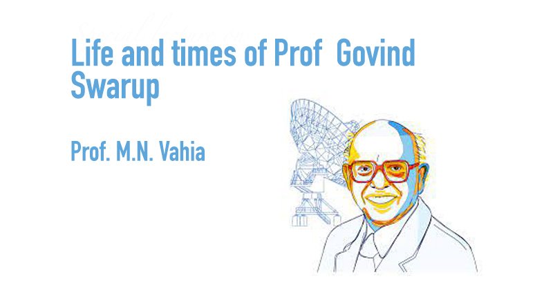 Life and Time of Govind Swarup